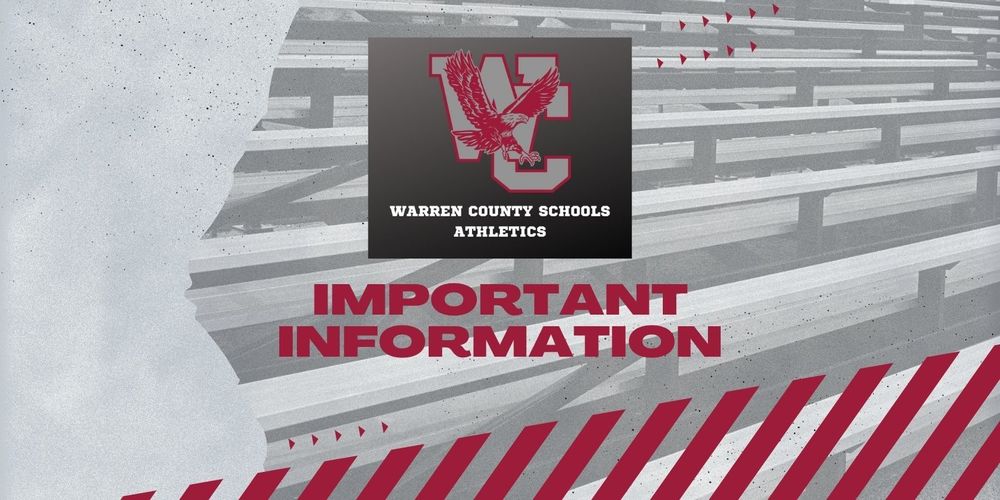 Warren County Schools Athletics Important Information