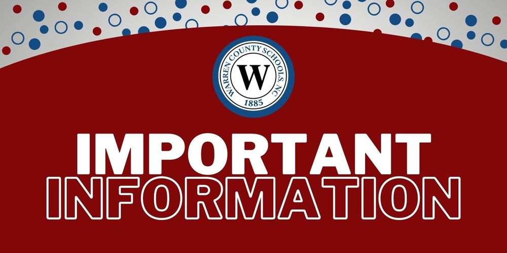 Text: Important Information. Shows Warren County Schools, NC 1885 logo. Blue and burgundy dots at the top.