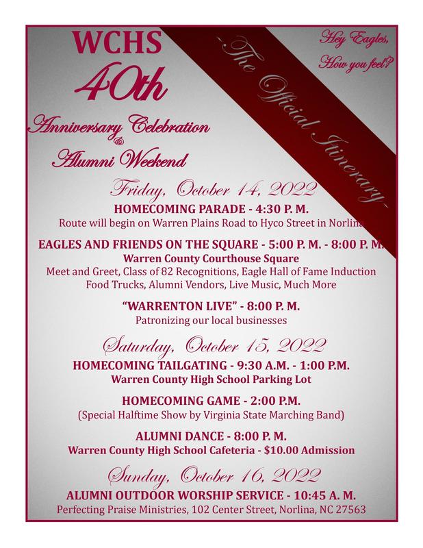 WCHS 40th Homecoming information flyer. The contents of the flyer are typed in detail above!